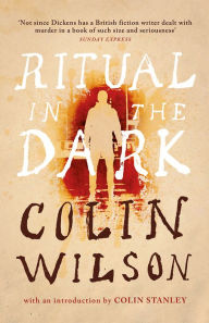Title: Ritual in the Dark, Author: Colin Wilson
