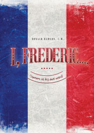 Title: I, Frederic...., Author: Ronald Ramson