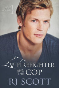 Title: The Firefighter And The Cop, Author: RJ Scott