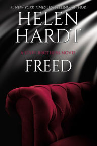 Title: Freed (Steel Brothers Saga Series #18), Author: Helen Hardt