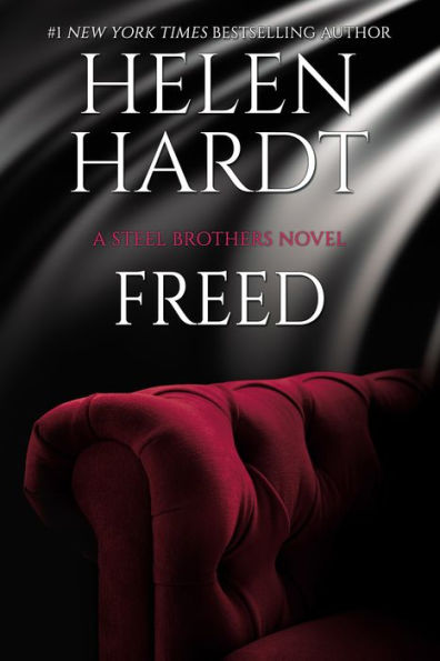 Freed (Steel Brothers Saga Series #18)