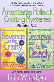 Title: Anastasia Pollack Crafting Mysteries Boxed Set: Books 3-4, Author: Lois Winston
