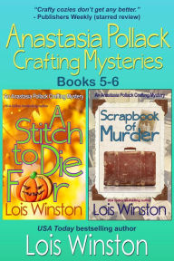 Title: Anastasia Pollack Crafting Mysteries Boxed Set: Books 5-6, Author: Lois Winston