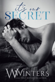 Title: It's Our Secret, Author: W. Winters