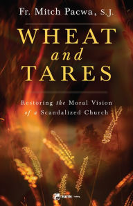 Title: Wheat and Tares, Author: Fr. Mitch Pacwa