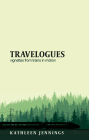 Travelogues: Vignettes from Trains in Motion