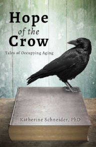 Title: Hope of the Crow, Author: Katherine Schneider