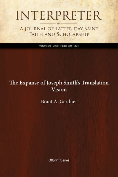The Expanse of JosephSmiths Translation Vision