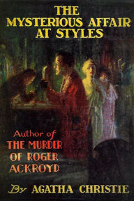 Title: The Mysterious Affair at Styles, Author: Agatha Christie