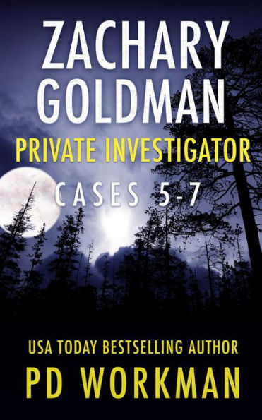 Zachary Goldman Private Investigator Cases 5-7