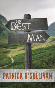Title: The Best Man, Author: Patrick O'sullivan