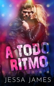 Title: A todo ritmo, Author: Jessa James