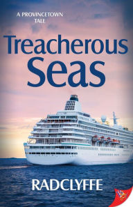 Title: Treacherous Seas, Author: Radclyffe