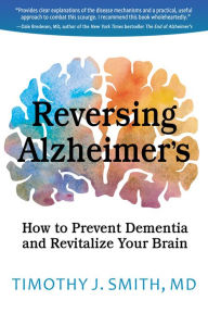 Title: Reversing Alzheimer's, Author: Timothy Smith