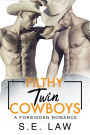 Filthy Twin Cowboys: A Forbidden Romance