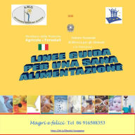 Title: LINEE GUIDA PER UNA SANA ALIMENTAZIONE 2020, Author: Accademia Medicina Olistica I.N.R.
