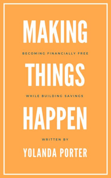 Making Things Happen