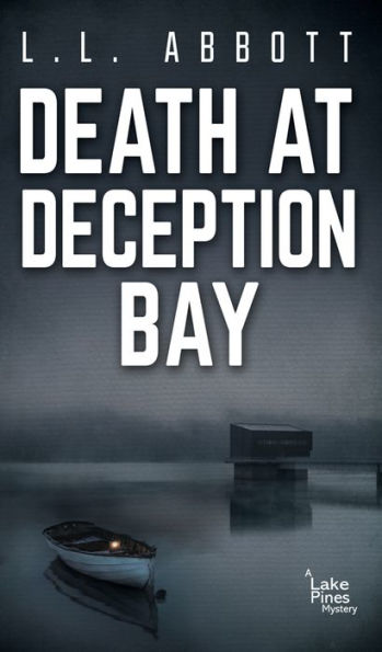 Death At Deception Bay: A gripping murder mystery