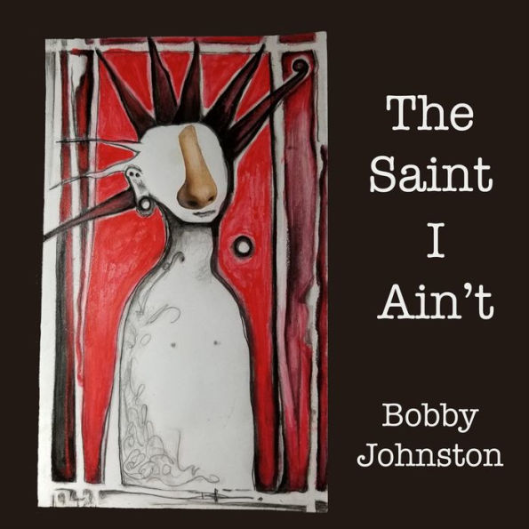 The Saint I Ain't: Stories from Sycamore Street