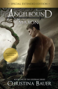 Title: Maxon: Kick-ass epic fantasy and paranormal romance, Author: Christina Bauer