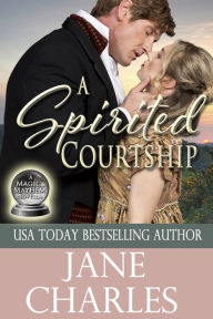 Title: A Spirited Courtship, Author: Jane Charles