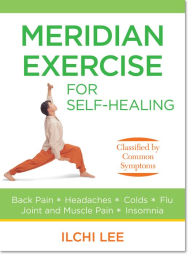 Title: Meridian Exercise for Self Healing, Author: Ilchi Lee