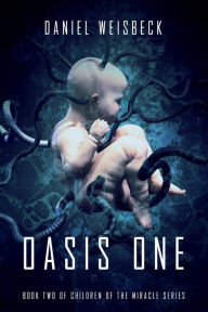 Title: Oasis One, Author: Daniel Weisbeck