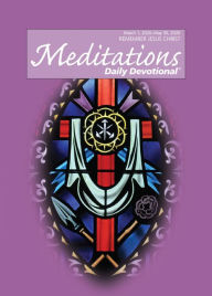 Title: Meditations Daily Devotional: March 1, 2020 - May 30, 2020, Author: Various Authors