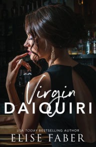 Title: Virgin Daiquiri, Author: Elise Faber