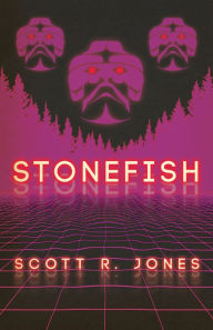 Title: Stonefish, Author: Scott R. Jones