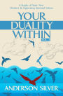 Vol 2 - Your Duality Within