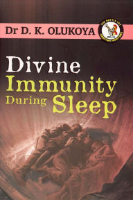 Title: Divine Immunity During Sleep, Author: Dr D. K. Olukoya