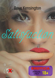 Title: Satisfaction, Author: Dave Kensington