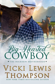 Title: Big-Hearted Cowboy, Author: Vicki Lewis Thompson