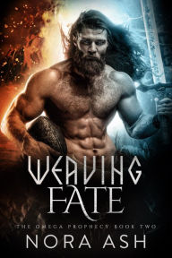 Title: Weaving Fate, Author: Nora Ash