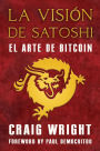 La Vision De Satoshi