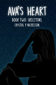 Title: Ava's Heart, Author: Crystal Y Nichelson