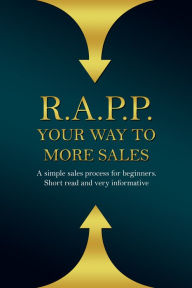 Title: R.A.P.P. Your Way To More Sales, Author: Michael Barkley