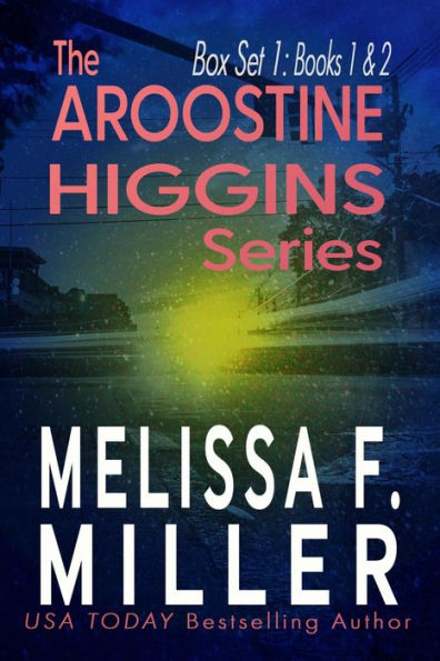 The Aroostine Higgins Series: Box Set 1 (Books 1 and 2)