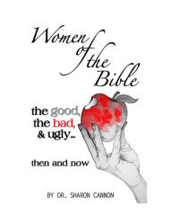 Title: Women of the Bible, Author: Dr. Sharon Cannon
