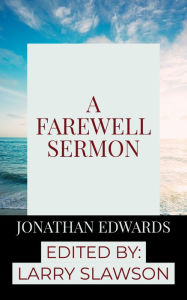 Title: A Farewell Sermon, Author: Jonathan Edwards