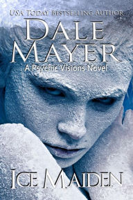 Title: Ice Maiden, Author: Dale Mayer