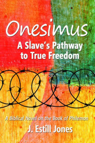 Title: Onesimus, Author: Estill Jones