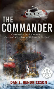 Title: The Commander, Author: Dan Hendrickson