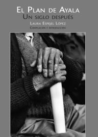 Title: Plan de Ayala, Author: Laura Espejel Lopez