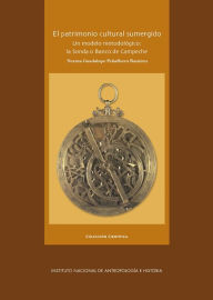 Title: Patrimonio cultural sumergido, Author: Norma Guadalupe Penaflores Ramirez