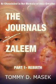 Title: The Journals of Zaleem, Part 1, Author: Tommy Masek