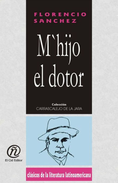 M`hijo el dotor