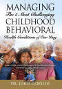 Managing The 5 Most Challenging Childhood Behavioral Health Conditions Of Our Day