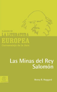 Title: Las Minas del Rey Salomon, Author: H. Rider Haggard